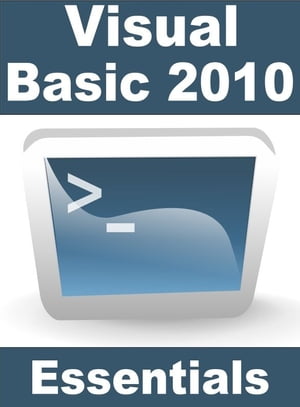 Visual Basic 2010 Essentials