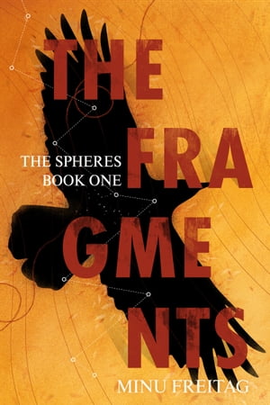 ŷKoboŻҽҥȥ㤨The Fragments, The Spheres - Book OneŻҽҡ[ Minu Freitag ]פβǤʤ394ߤˤʤޤ