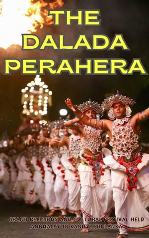 The Dalada Perahera