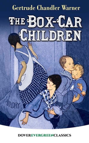 The Box-Car Children The Original 1924 Edition