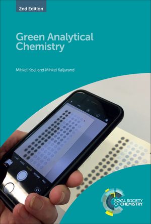 Green Analytical Chemistry【電子書籍】[ Mihkel Koel ]