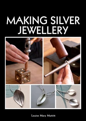 Making Silver Jewellery