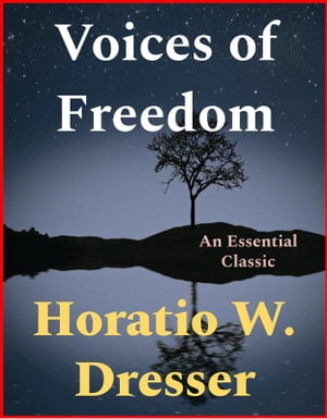 Voices of Freedom【電子書籍】[ Horatio W. 