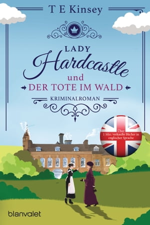 Lady Hardcastle und der Tote im Wald Kriminalrom