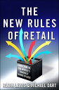 The New Rules of Retail Competing in the World's Toughest Marketplace【電子書籍】[ Rob...