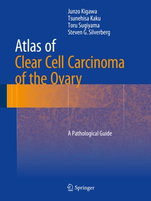 Atlas of Clear Cell Carcinoma of the Ovary