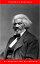 My Bondage and My Freedom (1855),by Frederick Douglass and Dr. Jame M'Cune Smith: Part I.-Life as a Slave. Part II.-Life as a Freeman.Żҽҡ[ Frederick Douglass ]