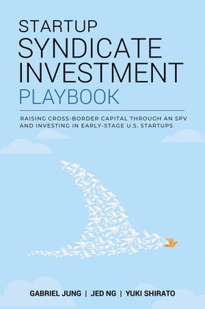 Startup Syndicate Investment Playbook