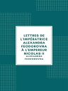 ŷKoboŻҽҥȥ㤨Lettres de l'imp?ratrice Alexandra Feodorovna ? l'empereur Nicolas IIŻҽҡ[ Alexandra Feodorovna ]פβǤʤ484ߤˤʤޤ