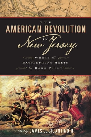 The American Revolution in New Jersey