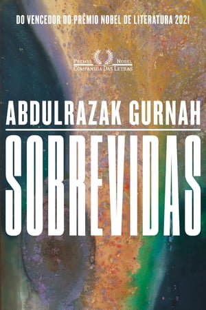 Sobrevidas【電子書籍】[ Abdulrazak Gurnah ]