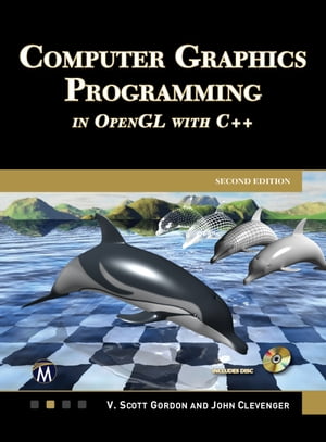 Computer Graphics Programming in OpenGL with C++