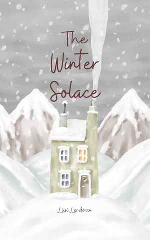 The Winter Solace【電子書籍】[ Liisi Lendorav ]