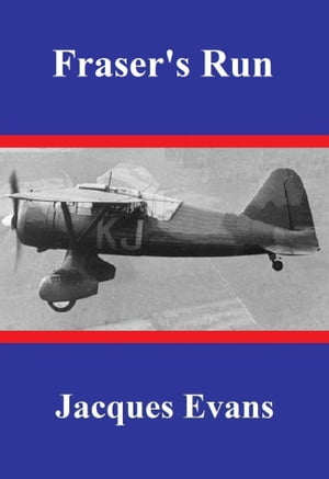 Fraser's Run【電子書籍】[ Jacques Evans ]