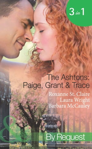 The Ashtons: Paige, Grant & Trace: The Highest B