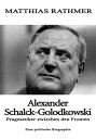 ŷKoboŻҽҥȥ㤨Alexander Schalck-Golodkowski Pragmatiker zwischen den FrontenŻҽҡ[ Matthias Rathmer ]פβǤʤ790ߤˤʤޤ