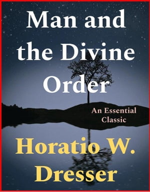 Man and the Divine Order【電子書籍】[ Hora