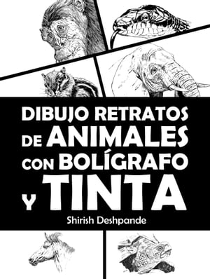 Dibujo retratos de animales con bolígrafo y tinta