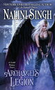 Archangel 039 s Legion【電子書籍】 Nalini Singh