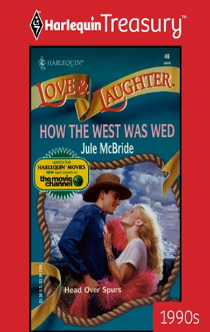 HOW THE WEST WAS WED