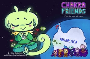 Chakra Friends: Feel the Love with Ana