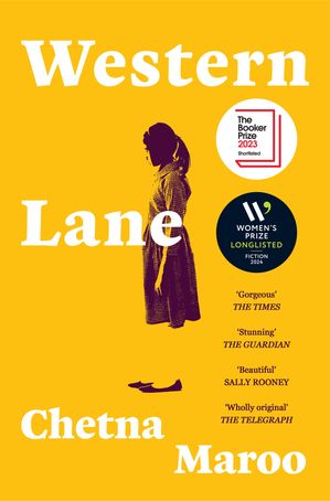 Western Lane Shortlisted For The Booker Prize 2023【電子書籍】[ Chetna Maroo ]