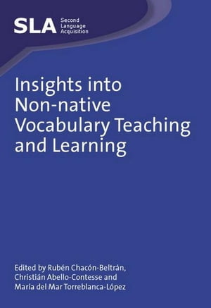 Insights into Non-native Vocabulary Teaching and Learning