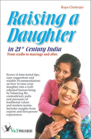 Raising A Daughter: From cradle to marriage and after