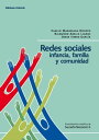 Redes sociales: infancia, familia y comunidad【電子書籍】 Raymundo Abello Llanos