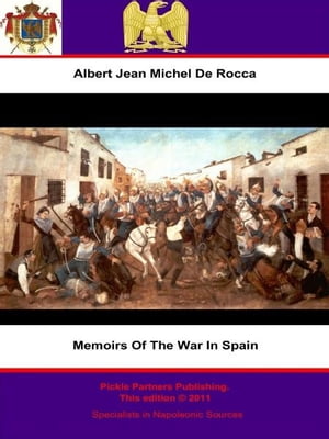 Memoirs of the War in Spain【電子書籍】[ A