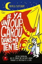 Il y a un loup-garou dans ma tente - Lecture roman jeunesse humour - D?s 8 ans