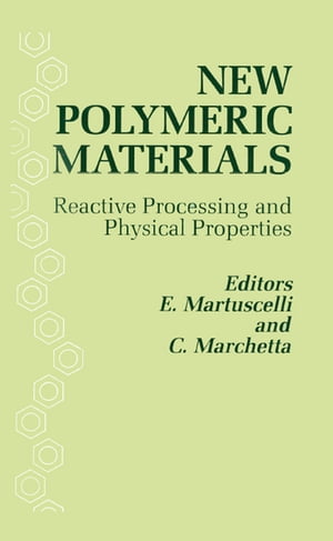 ŷKoboŻҽҥȥ㤨New Polymeric Materials: Reactive Processing and Physical PropertiesŻҽҡۡפβǤʤ8,945ߤˤʤޤ