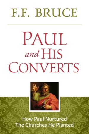 Paul and His Converts