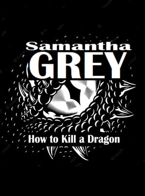 How to Kill a Dragon