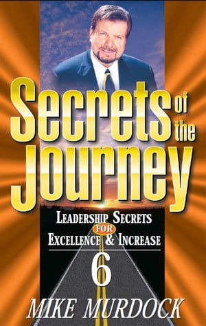 Secrets of The Journey, Volume 6