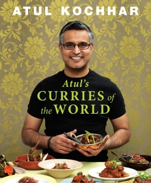 Atul's Curries of the World