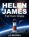 ŷKoboŻҽҥȥ㤨Helen James & The Fall from Grace The Fall from GraceŻҽҡ[ J. J. Maxwell ]פβǤʤ100ߤˤʤޤ