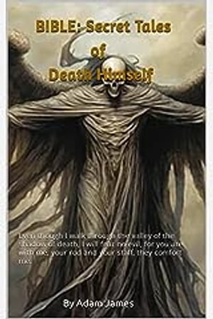 BIBLE: Secret Tales of Death Himself