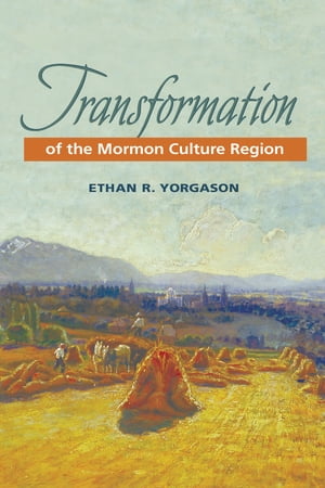 Transformation of the Mormon Culture Region