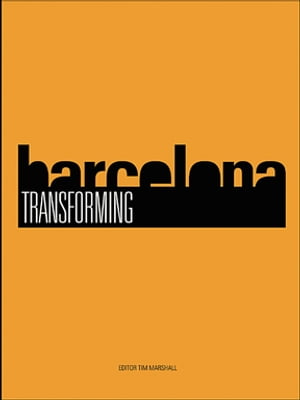 Transforming Barcelona