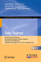 Data Science 8th International Conference of Pioneering Computer Scientists, Engineers and Educators, ICPCSEE 2022, Chengdu, China, August 19?22, 2022, Proceedings, Part I