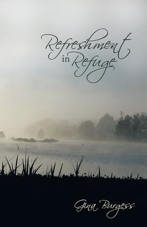 Refreshment in Refuge