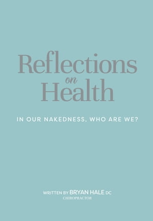 Reflections On Health