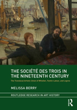 The Société des Trois in the Nineteenth Century
