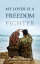 My Lover is a Freedom FighterŻҽҡ[ Rana Shubair ]