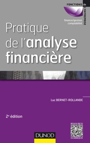 Pratique de l 039 analyse financi re - 2e d.【電子書籍】 Luc Bernet-Rollande