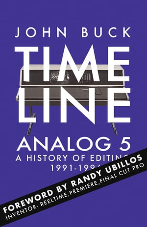 Timeline Analog 5 1991-1996【電子書籍】[ John Buck ]