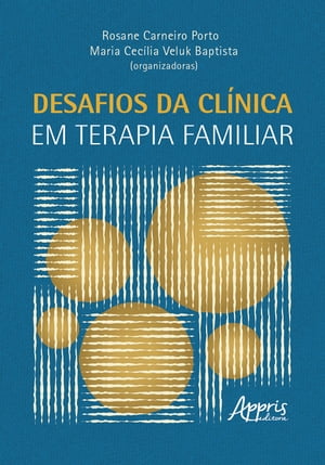 Desafios da Clínica em Terapia Familiar