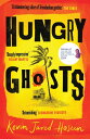 Hungry Ghosts A BBC 2 Between the Covers Book Club Pick【電子書籍】 Kevin Jared Hosein