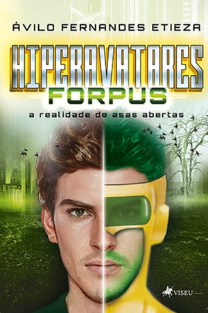 Hiperavatares- FORPUS A realidade de asas abertas